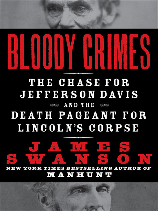 Title details for Bloody Crimes by James L. Swanson - Wait list